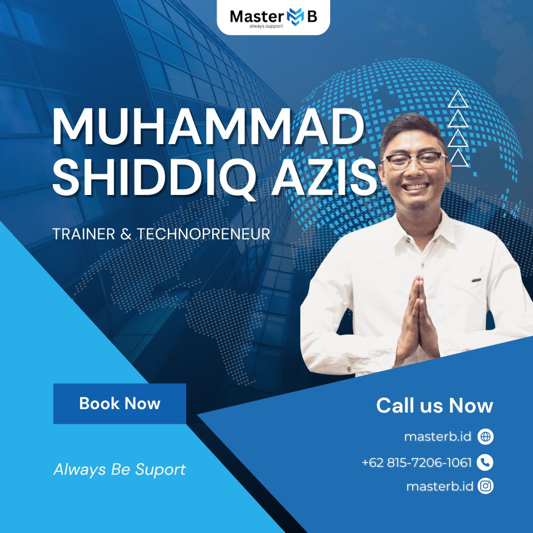 MUHAMMAD SHIDDIQ AZIS (Trainer Digital Skill & Technopreneur)